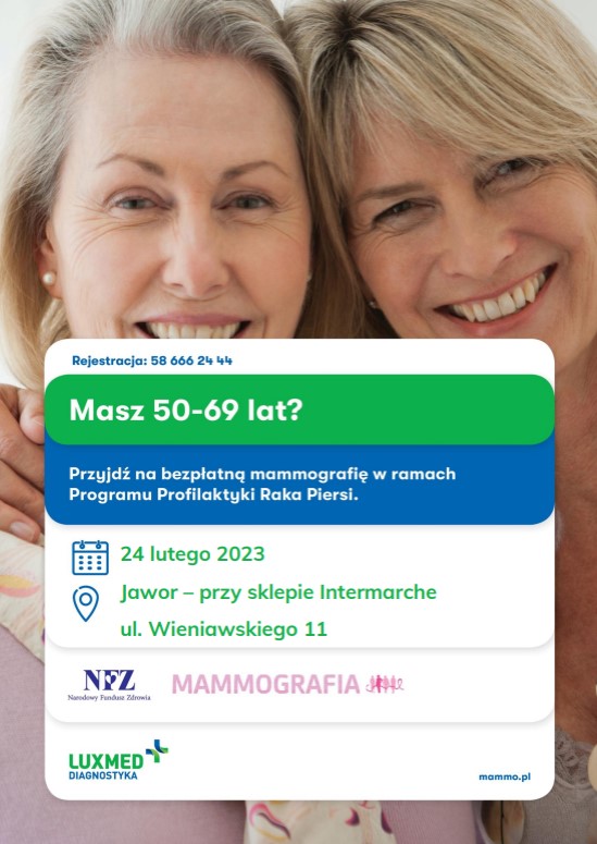 Bezpłatne badania mammograficzne dla Pań w wieku 50-69 lat  – Jawor  –  24 lutego, ul. Wieniawskiego 11