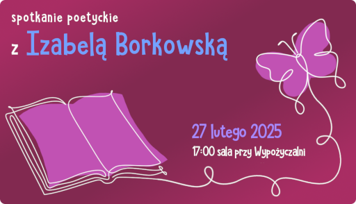 Spotkanie poetyckie z Izabelą Borkowską