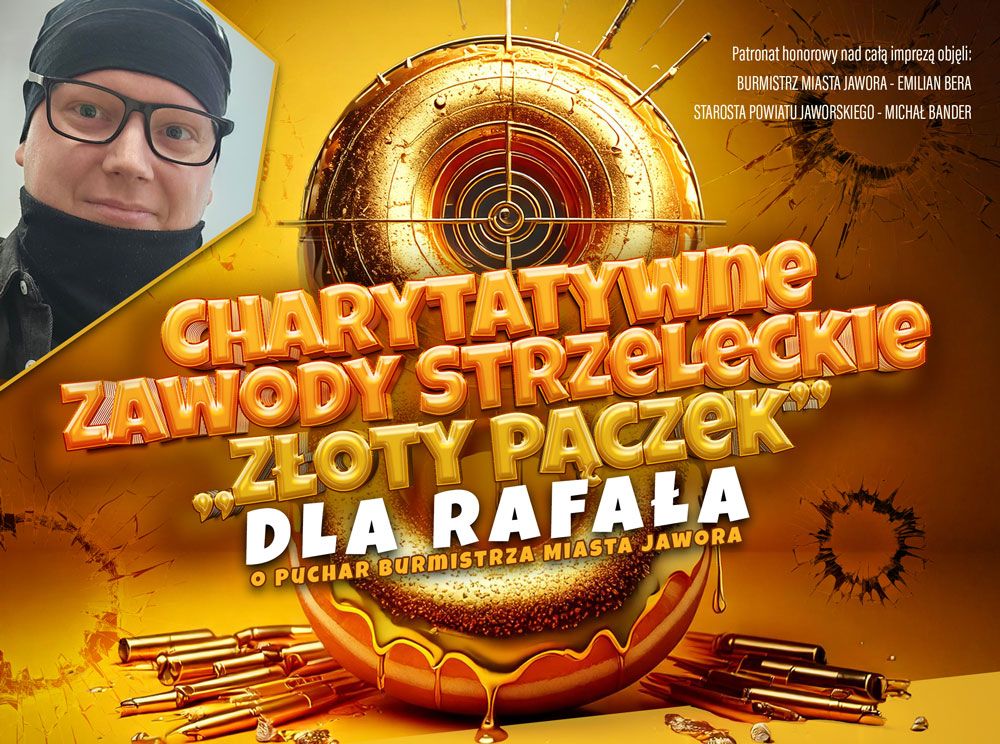 CHARYTATYWNE ZAWODY STRZELECKIE „ZŁOTY PĄCZEK” DLA RAFAŁA