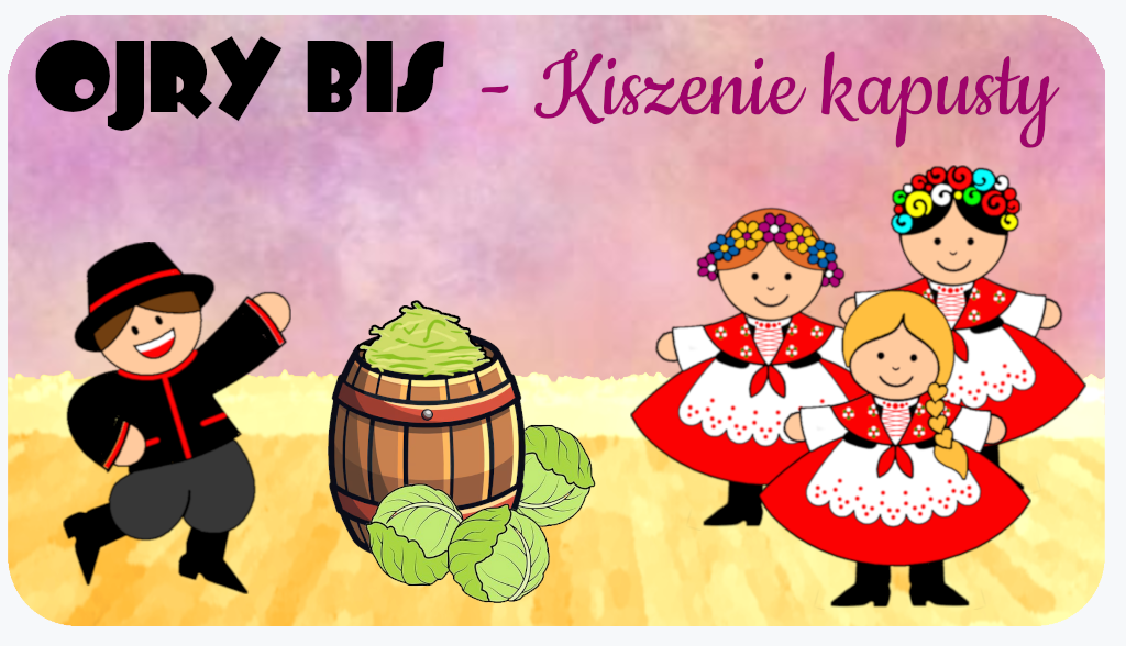 Ojry Bis – Kiszenie kapusty