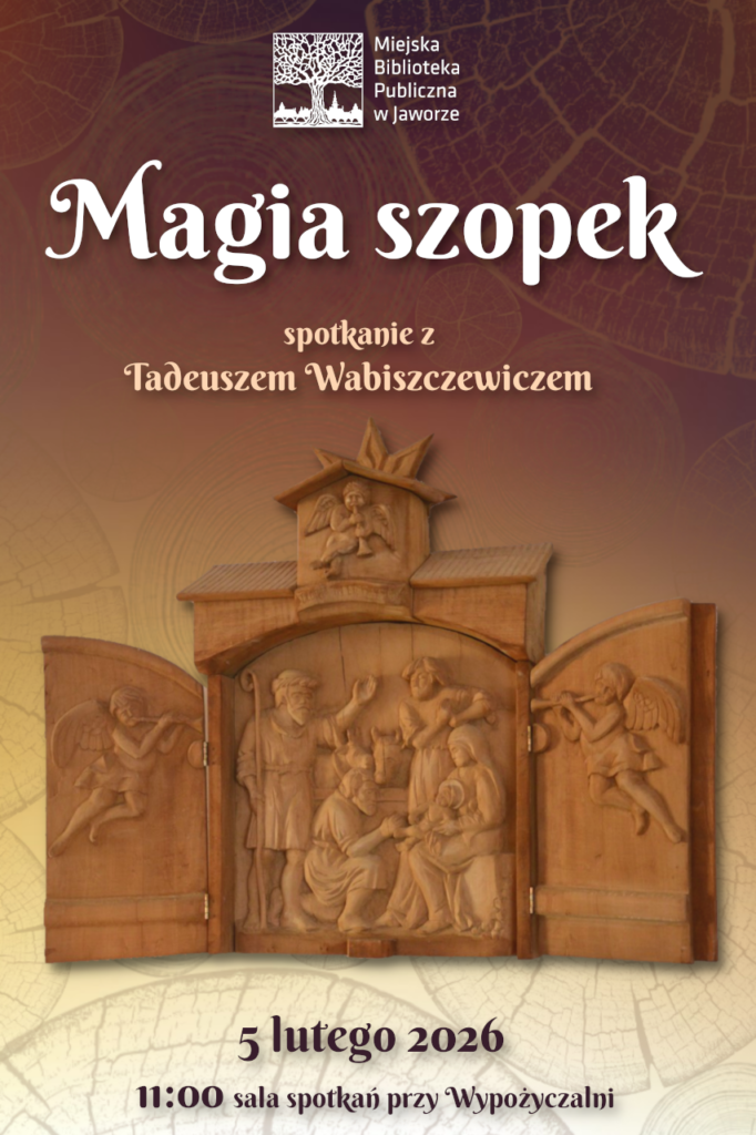 Plakat wydarzenia ze zdjęciem jednej z szopek ściennych wykonanych przez pana Tadeusza Wabiszczewicza