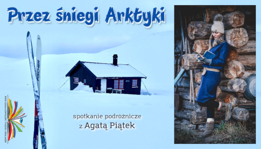 Agata Piątek – Przez śniegi Arktyki